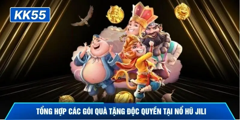 Tổng hợp các gói quà tặng độc quyền tại nổ hũ JILI